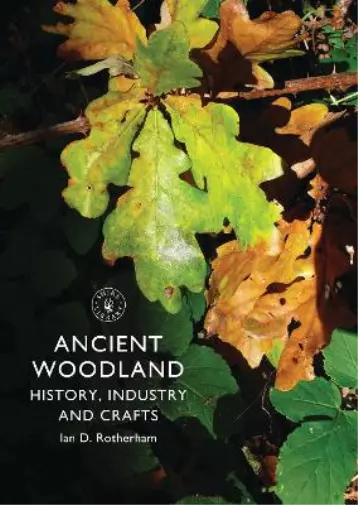 Ian Rotherham Ancient Woodland (Taschenbuch) Shire Library