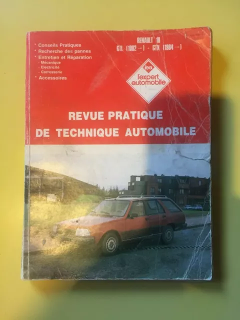 Revue Pratique Technique Automobile Renault 18 GTL GTX 1982-1984