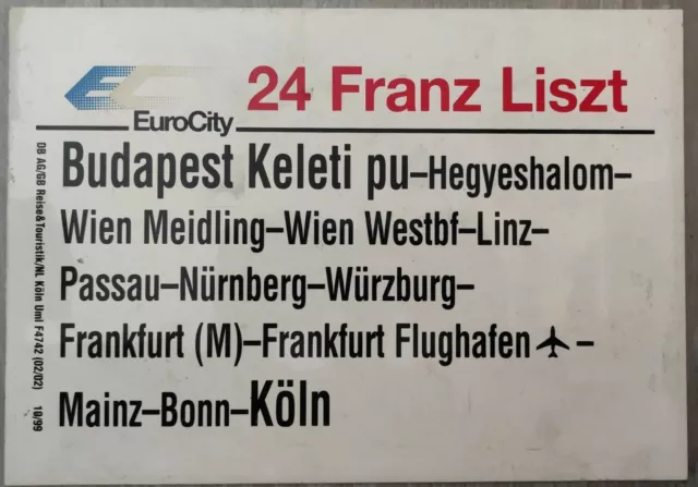 Zuglaufschild EC 24 EuroCity Franz Liszt Budapest Keleti pu - Wien - Linz - Köln