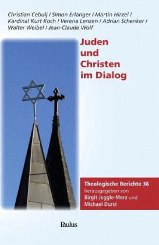 JUDEN UND CHRISTEN im DialogHerausgegebenJeggleMerz, Birgit; Durst