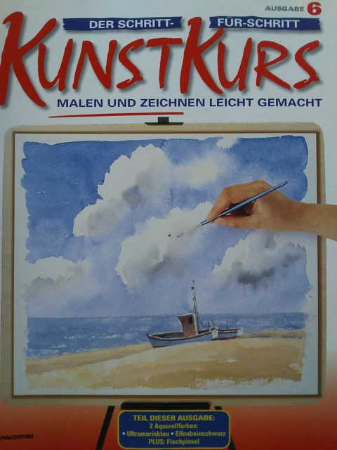 Ausgabe 6, Der Schritt-für-Schritt Kunstkurs, Malen und Zeichnen leicht gemacht 3
