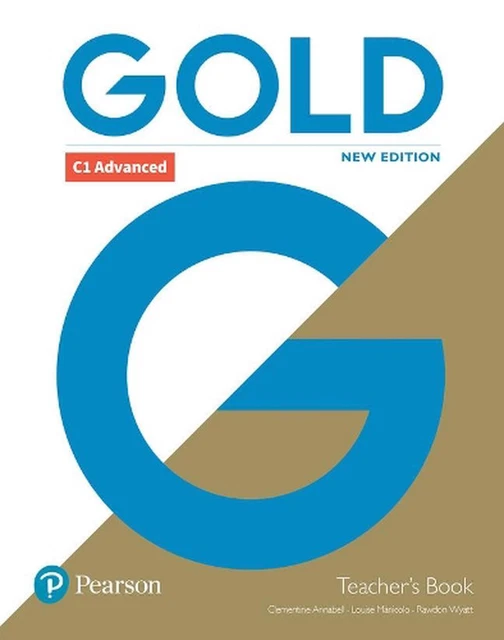 Gold C1 Advanced New Edition Teacher's Book with Portal access and Teacher's Res