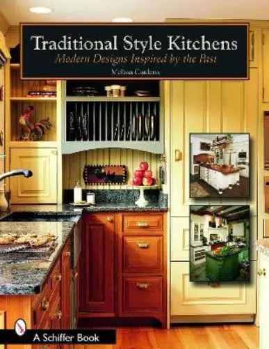 Melissa Cardona Traditional Style Kitchens (Taschenbuch)