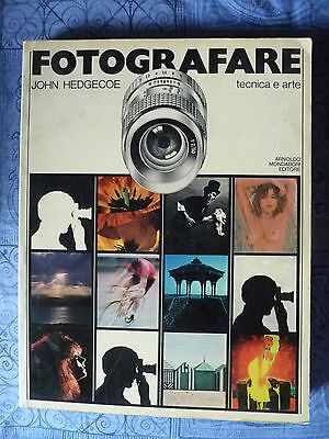 TECNICA E ARTE FOTOGRAFIA JOHN HEDGECOE MONDADORI 1976 1 Ed. FOTOGRAFARE 