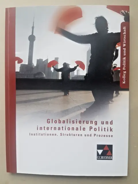 Globalisierung und internationale Politik Oberstufe C C Buchner Wirtschaft
