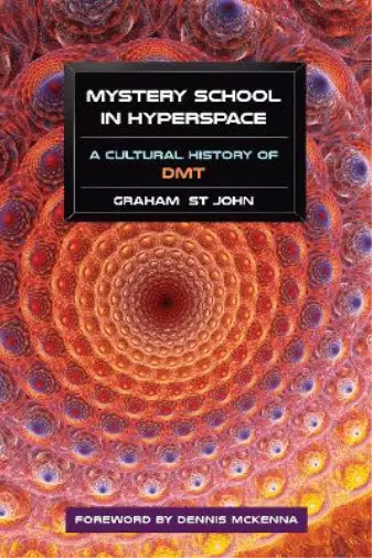 Graham St John Mystery School in Hyperspace (Taschenbuch) (US IMPORT)