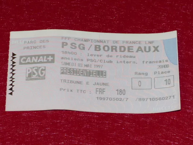 [COLLECTION SPORT FOOTBALL] TICKET PSG / BORDEAUX 3 MAI 1997 Champ.France