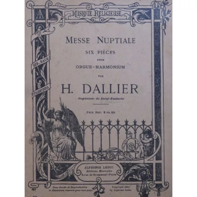 DALLIER Henri Messe Nuptiale 6 Pièces Orgue Harmonium 1894