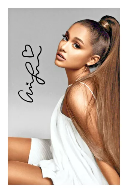 Ariana Grande Signed A4 Photo Print Autograph Music