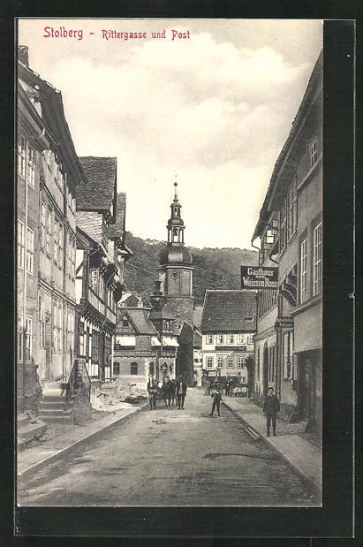 AK Stolberg, Gasthaus zum weissen Ross, Rittergasse und Post