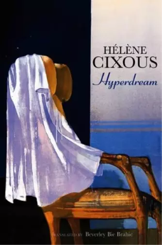 Hélène Cixous Hyperdream (Relié)