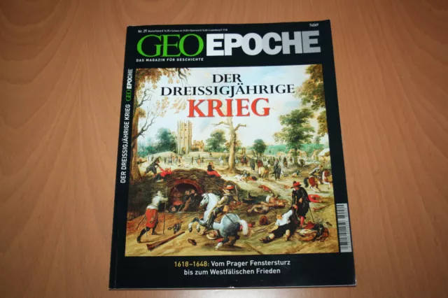 Geo Epoche Nr. 29 - Der Dreissigjährige Krieg - Das Magazin für Geschichte