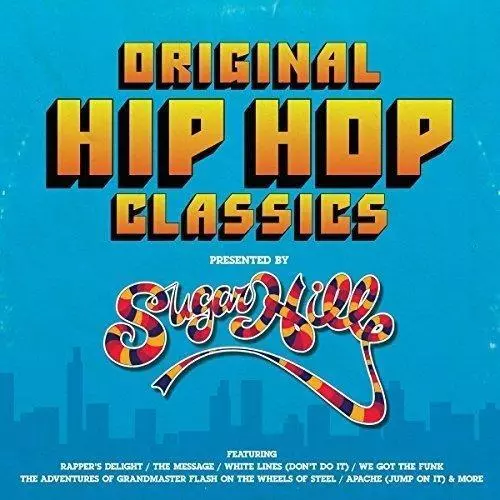 Original Hip Hop Classics - Presented By Sugar Hill Records (NEW 2 VINYL LP)