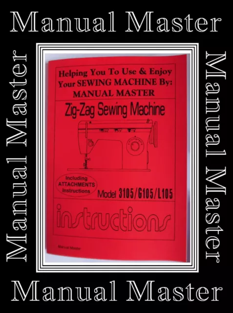 SINGER Models 3105 G105 & L105 ZigZag Sewing Machine Instruction Manual Booklet