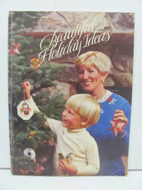 Beautiful Holiday Ideas Vintage Christmas Recipe & Craft Book (Paperback, 1980)