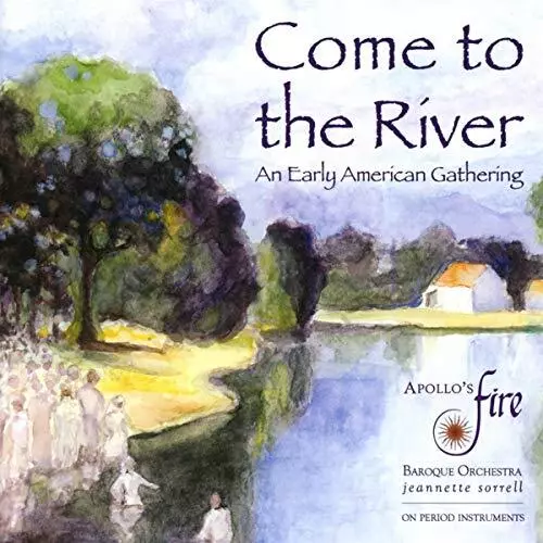 Come to the River: An Early American Gathering -  CD U8VG The Cheap Fast Free