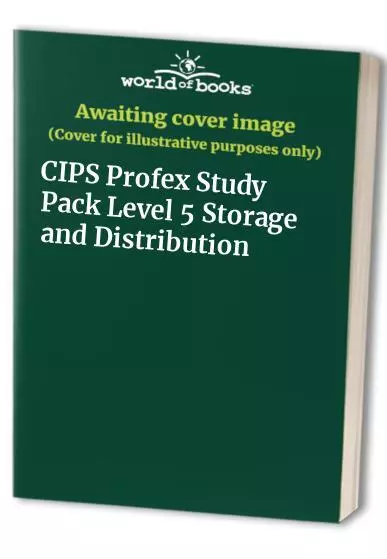 CIPS Profex Study Pack Level 5 Storage and Distribution Paperback Book The Cheap