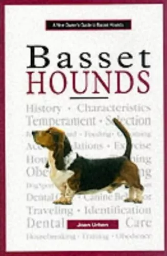 A New Owner's Guide to Basset Hounds (A new owner's g... by Urban, Joan Hardback