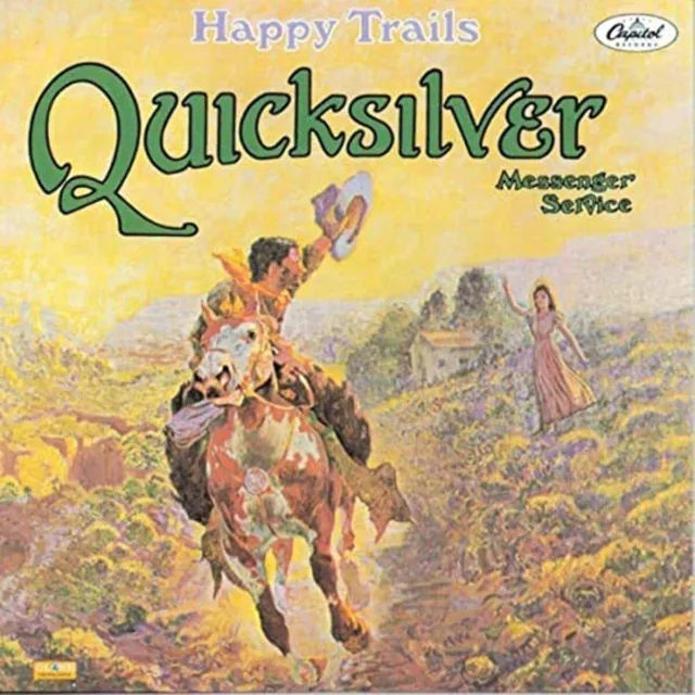 Quicksilver Messenger Service Happy Trails (Vinyl)