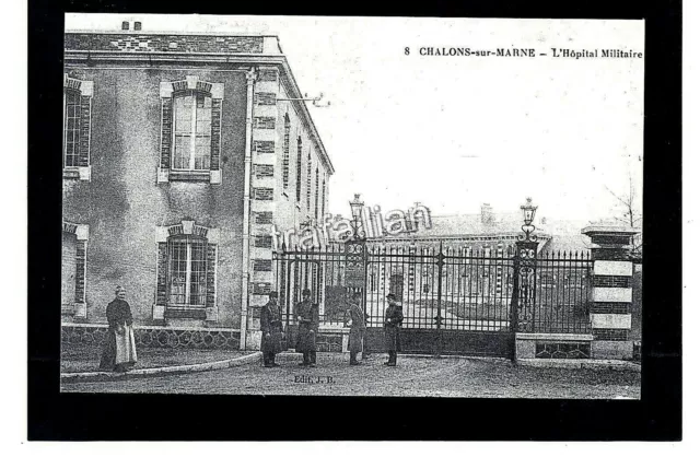 51 CHALONS-sur-MARNE - L'Hôpital Militaire
