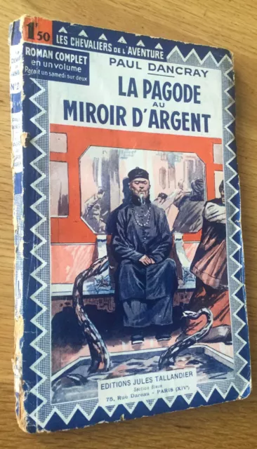 Populaire - Chevaliers De L'aventure P. Dancray "La Pagode Au Miroir D'argent"