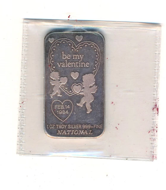 1984, 1 OZ troy Pure Silver Bar, National Silver Bar Be My Valentine, Silver Bar