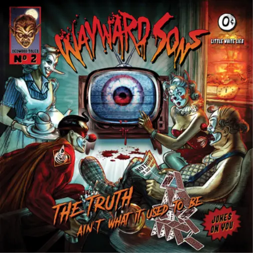 Wayward Sons The Truth Ain't What It Used to Be (CD) Album (US IMPORT)