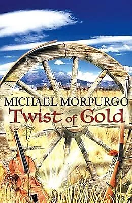 Twist of Gold, Morpurgo, Michael, Used; Good Book