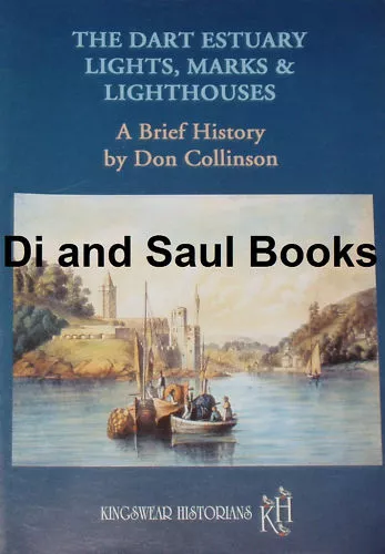 RIVER DART LIGHTHOUSES Martime History Devon Dartmouth Harbour Jettys Lightships