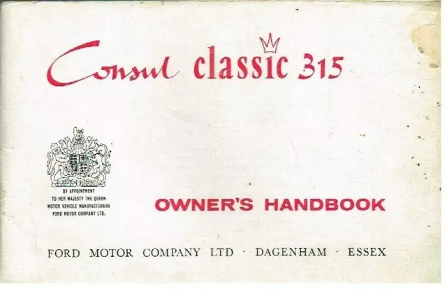 Ford Consul Classic 1340 & 1500 Saloon 1962 Owners Instruction Handbook