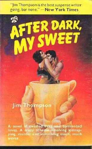 AFTER DARK, MY SWEET By Jim Thompson *Excellent Condition*