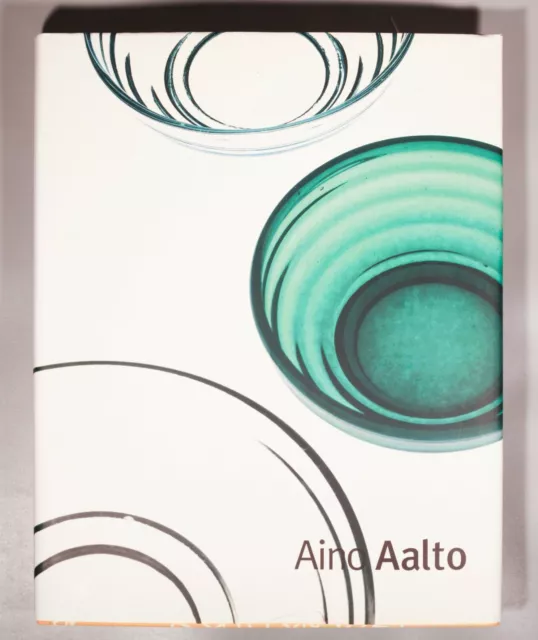 Aino Aalto by Kinnunen Ulla	2004 monograph from Alvar Aalto 	Museum