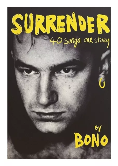 Bono U2 Surrender 40 Songs One Story Autobiography Music Hardback & DJ Book.