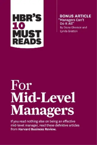 Review Harvard Business Hbrs 10 Must Reads For Mid-Lev Book NEUF
