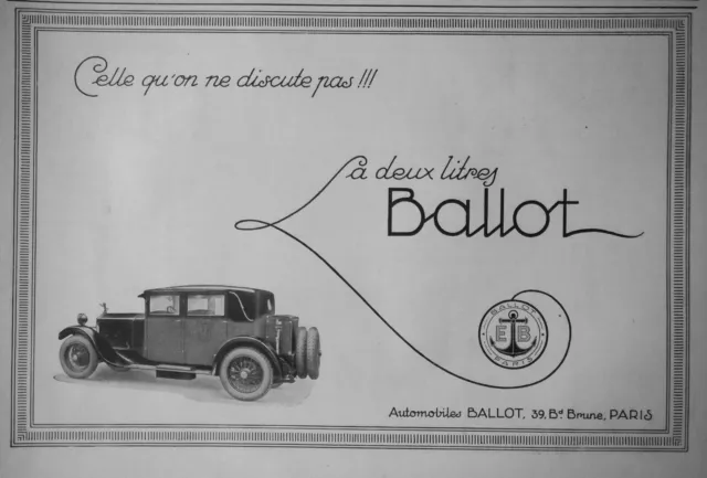 Publicité 1927 La Deux Litres Automobile Ballot Celle Que L'on Ne Discute Pas
