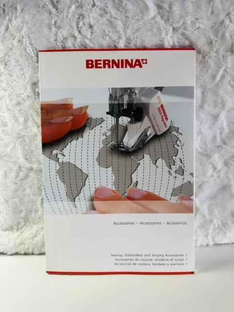 Bernina Sewing Embroidery Serger Accessories Guide Book Vol 1