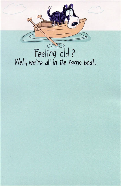 Funny HAPPY BIRTHDAY Card, FOR ADULT by American Greetings, Same Boat, Dog Comic