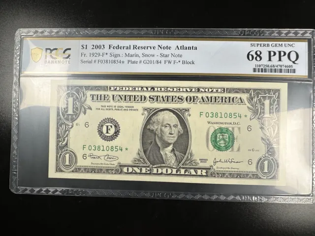 Star Federal Reserve Note PCGS 68 PPQ Superb Gem Top Pop 2003 FR.1929-F* Atlanta
