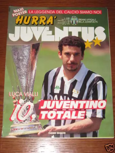 Hurra' Juventus 1993/7 Del Piero Luca Vialli Coppa Uefa