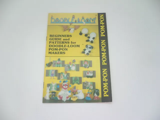 1978 Doodle-Loom Beginners Guide & Patterns for Doodle-Loom Pom-Pon Makers