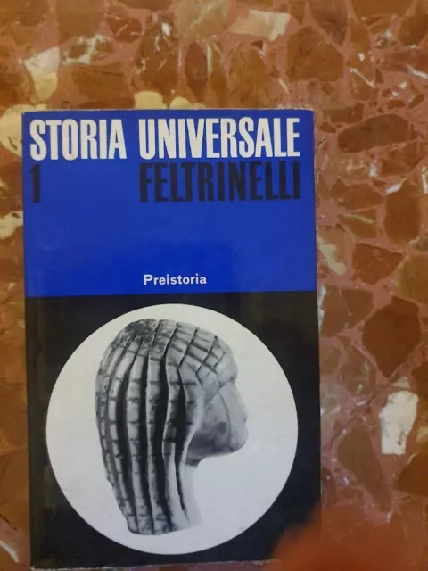 Storia Universale Feltrinelli N. 1 - Preistoria