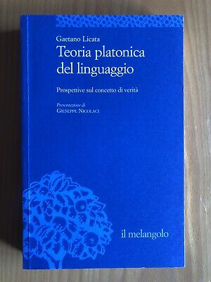 Gaetano Licata - Teoria platonica del linguaggio - Il melangolo 2007