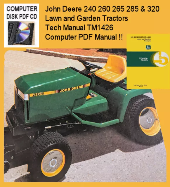 John Deere 240 245 260 285 320 Lawn & Garden Tractor Computer Manual PDF CD !!