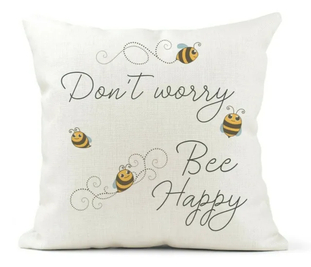Cream Canvas Cushion, Quote, Don't Worry Be Happy, Bees, Bee Lover