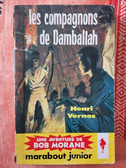 Bob Morane 028 - Les compagnons de Damballah - Type 3 - Marabout Junior 126