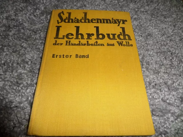 2 Stück # Schachenmayr  Lehrbuch der Handarbeiten aus Wolle Band 1 + 2 von 1939