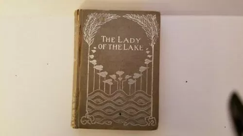 The Lady of the Lake: A Poem in Six Cantos by Sir Walter Scott (Hardcover, 1830)