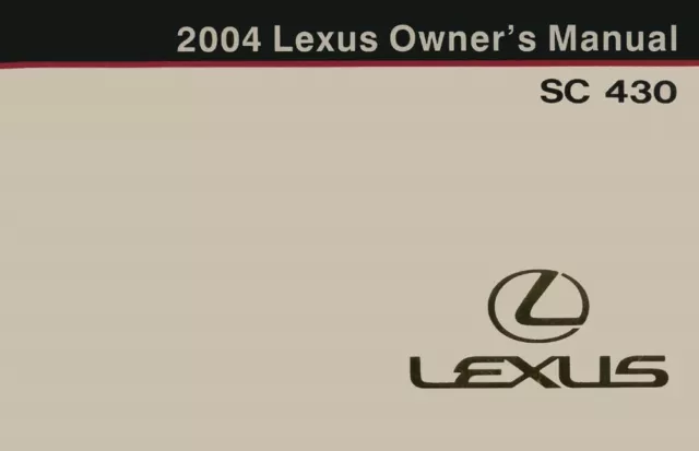2004 Lexus SC 430 Owners Manual User Guide