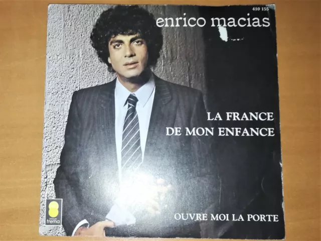 Enrico Macias - La France De Mon Enfance ( 45 Tours ) - V3 -