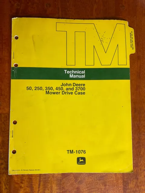 John Deere Technical Manual 50, 250, 350, 450 &3700 Mower Drive Case